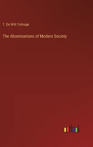 Cover image for The Abominations of Modern Society