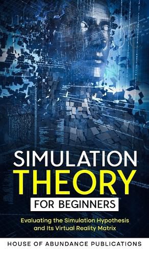 Cover image for Simulation Theory for Beginners