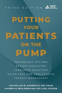 Cover image for Putting Your Patients on the Pump, 3rd Edition