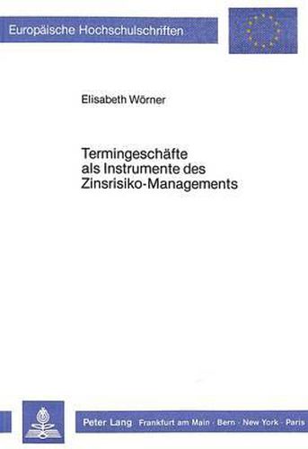 Cover image for Termingeschaefte ALS Instrumente Des Zinsrisiko-Managements