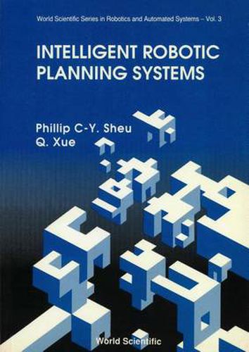 Cover image for Intelligent Robotic Planning Systems