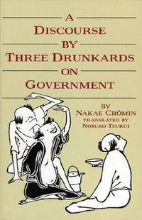 Cover image for A Discourse by Three Drunkards on Government