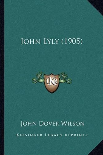 Cover image for John Lyly (1905)