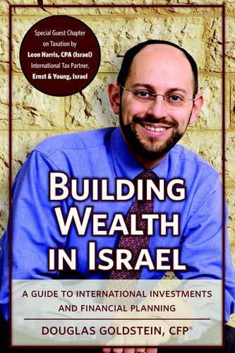 Cover image for Building Wealth in Israel: A Guide to International Investments and Financial Planning