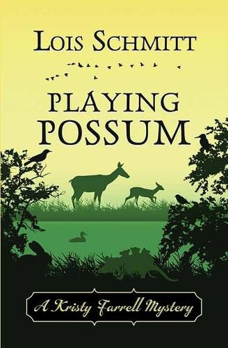 Cover image for Playing Possum: A Kristy Farrell Mystery