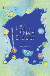 Cover image for The Use of Shield Energies