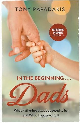 Cover image for In the Beginning . . . Dads