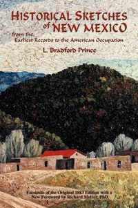 Cover image for Historical Sketches of New Mexico