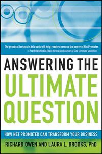 Cover image for Answering the Ultimate Question: How Net Promoter Can Transform Your Business