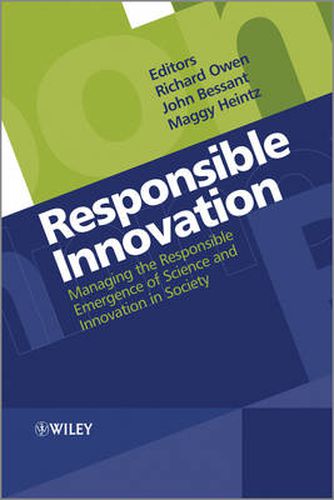 Cover image for Responsible Innovation: Managing the Responsible Emergence of Science and Innovation in Society