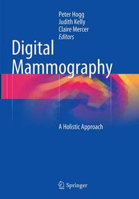 Cover image for Digital Mammography: A Holistic Approach