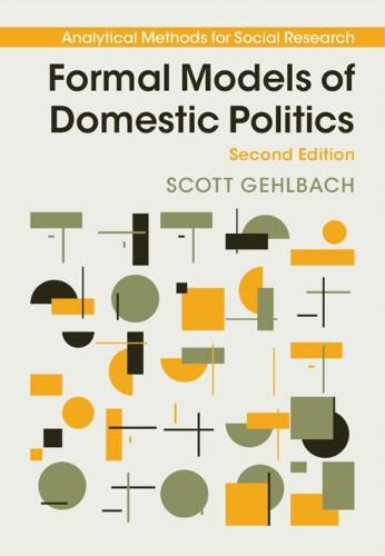 Cover image for Formal Models of Domestic Politics