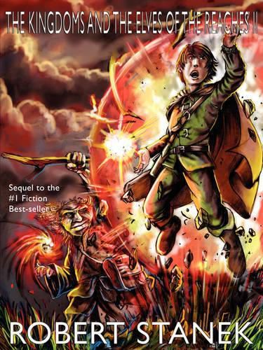 The Kingdoms and the Elves of the Reaches II (Keeper Martin's Tales, Book 2, Special Illustrated Edition