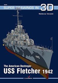 Cover image for The American Destroyer USS Fletcher 1942