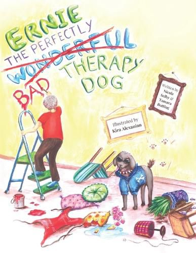 Cover image for Ernie, The Perfectly, Wonderful (Bad) Therapy Dog