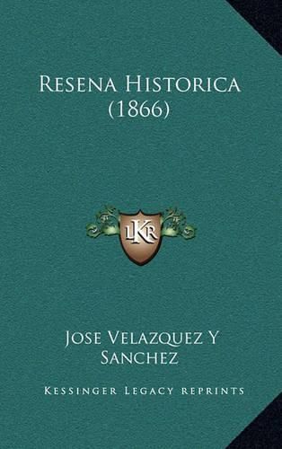 Cover image for Resena Historica (1866)