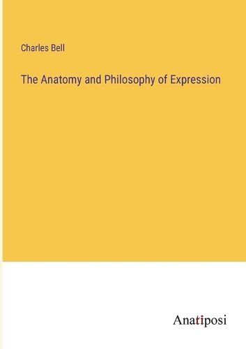 Cover image for The Anatomy and Philosophy of Expression