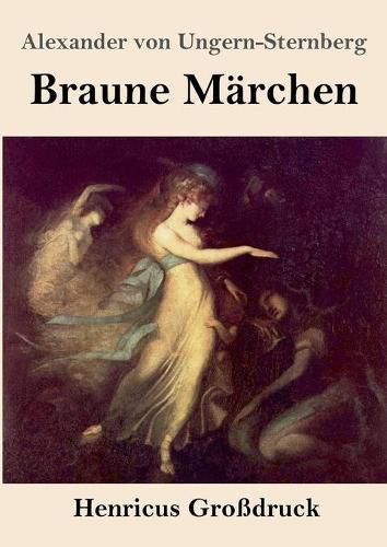 Braune Marchen (Grossdruck)