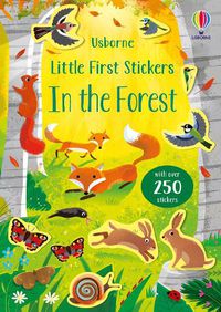 Cover image for Little First Stickers In the Forest