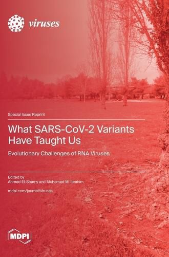 Cover image for What SARS-CoV-2 Variants Have Taught Us