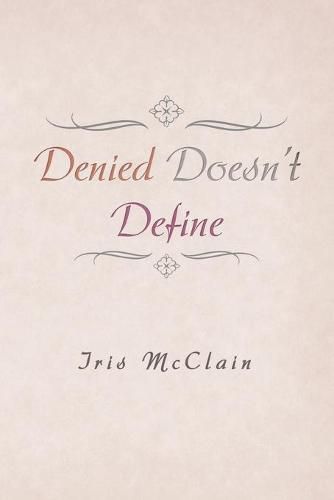 Cover image for Denied Doesn't Define