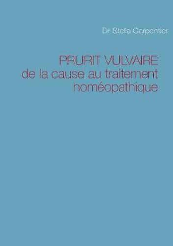 Cover image for Prurit Vulvaire: de la cause au traitement homeopathique