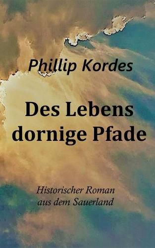 Cover image for Des Lebens dornige Pfade
