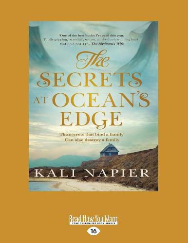 The Secrets At Ocean's Edge: The secrets that bind a family Can  also destroy a family