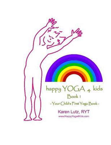Cover image for Happy Yoga 4 Kids Book 1
