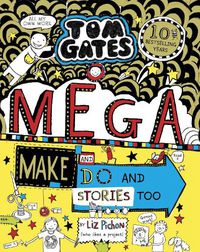 Cover image for Tom Gates: Mega Make and Do and Stories Too!