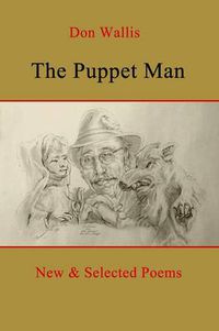 Cover image for The Puppet Man: New & Selected Poems