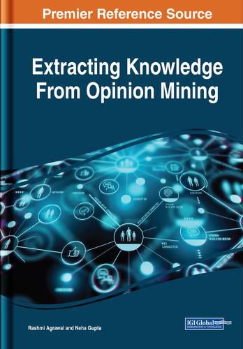 Cover image for Extracting Knowledge From Opinion Mining