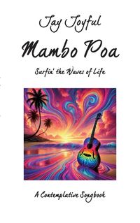 Cover image for Mambo Poa - Surfin' the Waves of Life