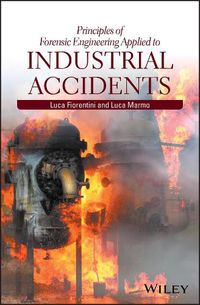 Cover image for Principles of Forensic Engineering Applied to Industrial Accidents