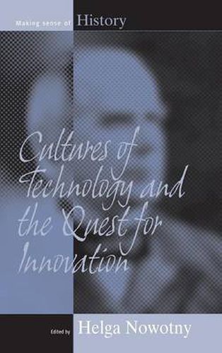 Cover image for Cultures of Technology and the Quest for Innovation