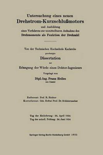 Untersuchung Eines Neuen Drehstrom-Kurzschlussmotors Und Ausbildung Eines Verfahrens Zur Unmittelbaren Aufnahme Des Drehmoments ALS Funktion Der Drehzahl