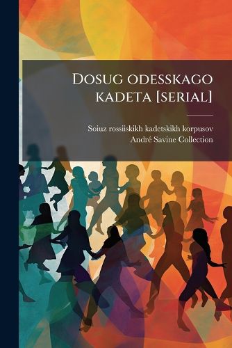 Cover image for Dosug Odesskago Kadeta [Serial]