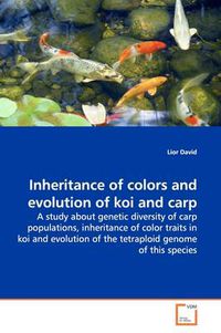 Cover image for Inheritance of Colors and Evolution of Koi and Carp
