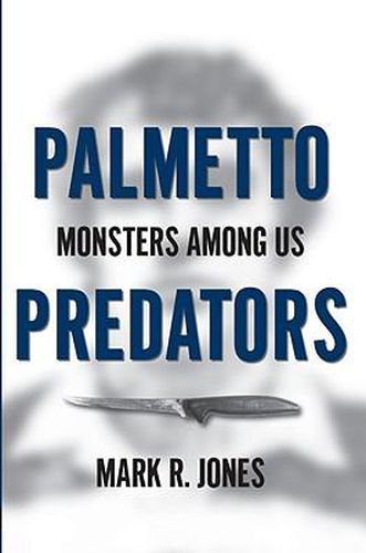 Cover image for Palmetto Predators: Monsters Among Us