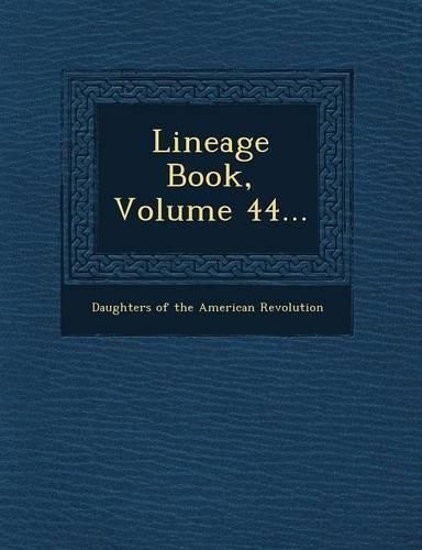 Cover image for Lineage Book, Volume 44...