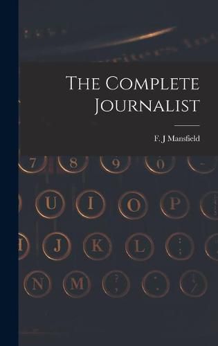 Cover image for The Complete Journalist