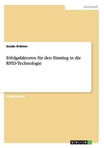 Cover image for Erfolgsfaktoren Fur Den Einstieg in Die Rfid-Technologie