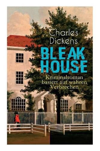Cover image for Bleak House (Kriminalroman basiert auf wahren Verbrechen)