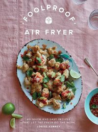 Cover image for Foolproof Air Fryer