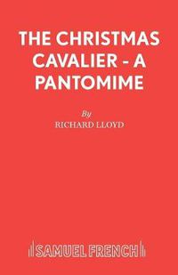 Cover image for The Christmas Cavalier: Pantomine