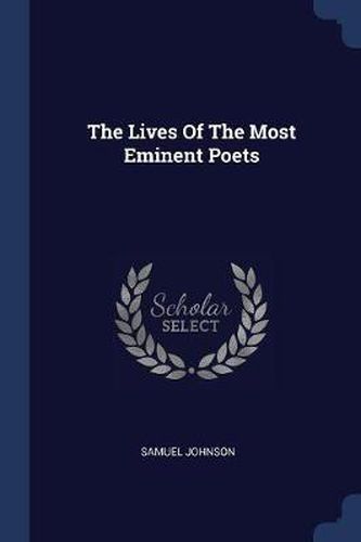 Cover image for The Lives of the Most Eminent Poets