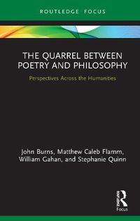 Cover image for The Quarrel Between Poetry and Philosophy: Perspectives Across the Humanities
