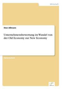 Cover image for Unternehmensbewertung im Wandel von der Old Economy zur New Economy