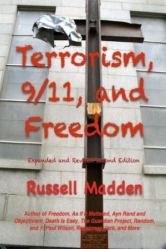 Terrorism, 9/11, and Freedom, Expanded and Revised Second Edition