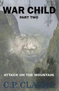 Cover image for War Child - Attack On The Mountain